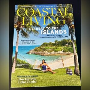 Coastal Living Magazine Winter 2023 Issue Retreat To The Islands